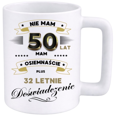 Kubek 400ml DUŻY z nadrukiem Super Prezent dedykacja na URODZINY 50 lat