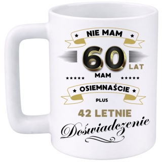 Kubek 400ml DUŻY z nadrukiem Super Prezent dedykacja na URODZINY 60 lat