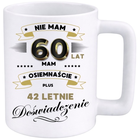 Kubek 400ml DUŻY z nadrukiem Super Prezent dedykacja na URODZINY 60 lat