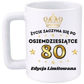 Kubek 400ml DUŻY z nadrukiem Super Prezent dedykacja na URODZINY 80 lat