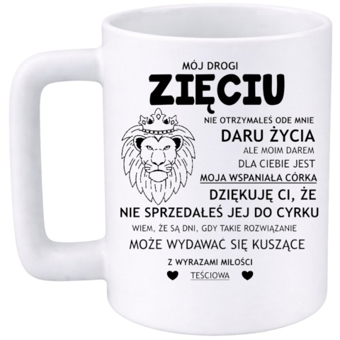 Kubek 400ml DUŻY z nadrukiem Zięć śmieszny prezent dla Zięcia