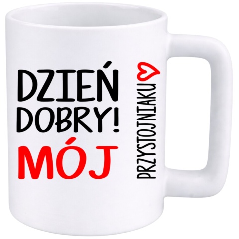 Kubek 400ml DUŻY z nadrukiem prezent na Walentynki dla Chłopaka Męża