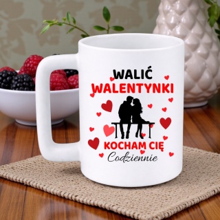 Kubek 400ml DUŻY z nadrukiem śmieszny prezent Walentynki dla Dziewczyny