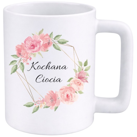 Kubek 400ml DUŻY z nadrukiem Ciocia oryginalny prezent dla Cioci