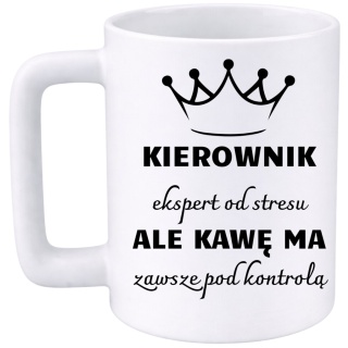 Kubek 400ml DUŻY z nadrukiem Kierownik śmieszny prezent dla Kierownika