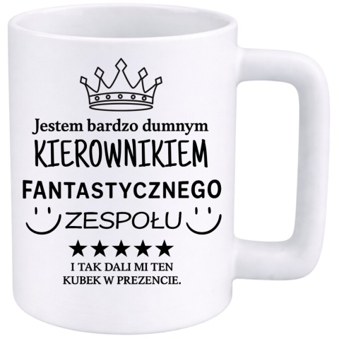Kubek 400ml DUŻY z nadrukiem Kierownik śmieszny prezent dla Kierownika