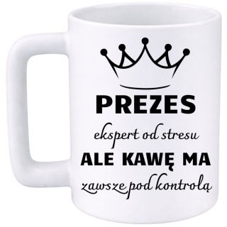 Kubek 400ml DUŻY z nadrukiem Prezes śmieszny prezent dla Prezesa