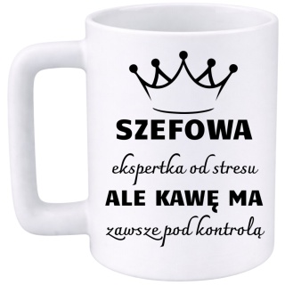 Kubek 400ml DUŻY z nadrukiem Szefowa śmieszny prezent dla Szefowej