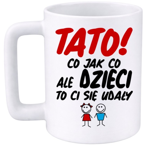 Kubek 400ml DUŻY z nadrukiem prezent Dzień Ojca urodziny dla Taty