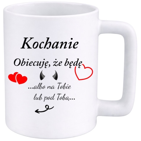 Kubek 400ml DUŻY z nadrukiem prezent Walentynki dla Dziewczyny Żony