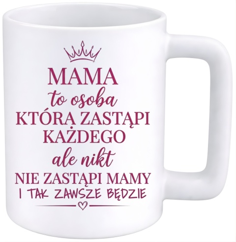 Kubek 400ml DUŻY z nadrukiem prezent dla MAMY Dzień Matki Mama Teściowa