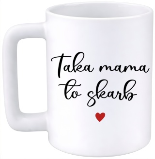 Kubek 400ml DUŻY z nadrukiem prezent dla MAMY Dzień Matki Mama Teściowa