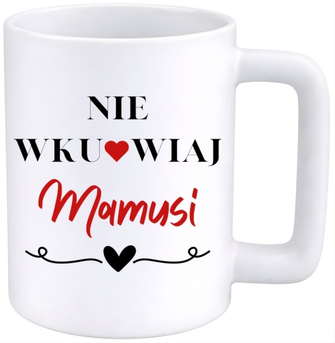 Kubek 400ml DUŻY z nadrukiem prezent dla MAMY Dzień Matki Mama Teściowa