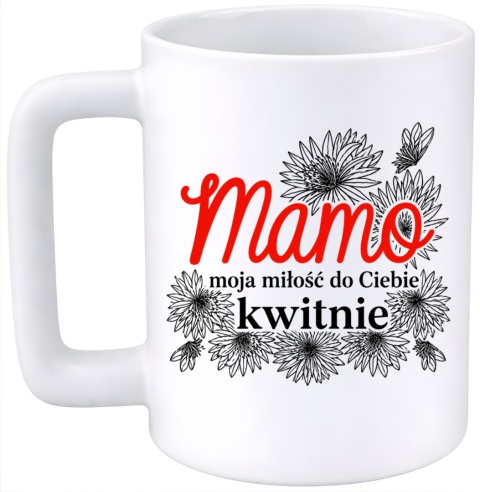 Kubek 400ml DUŻY z nadrukiem prezent dla MAMY Dzień Matki Mama Teściowa