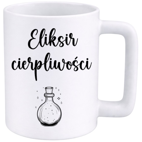 Kubek 400ml DUŻY z nadrukiem śmieszny prezent Eliksir cierpliwości