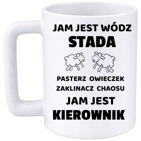 Kubek 400ml DUŻY z nadrukiem śmieszny prezent dla Kierownika