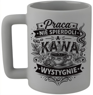 Kubek 400ml DUŻY z nadrukiem śmieszny tekst dla Kolegi z pracy Chłopaka