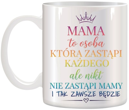 Kubek z nadrukiem prezent dla MAMY Dzień Matki Mama Teściowa