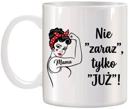 Kubek z nadrukiem prezent dla MAMY Dzień Matki Mama Teściowa