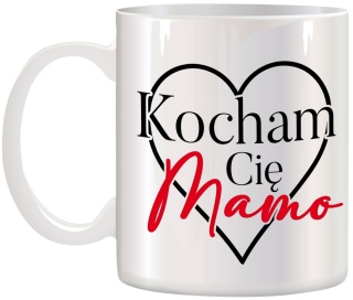 Kubek z nadrukiem prezent dla MAMY Dzień Matki Mama Teściowa