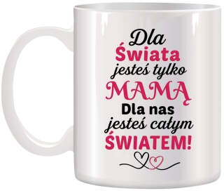 Kubek z nadrukiem prezent dla MAMY Dzień Matki Mama Teściowa