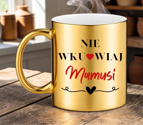 Kubek złoty z nadrukiem prezent dla MAMY Dzień Matki Mama Teściowa