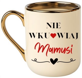 Kubek PREMIUM prezent Dzień Matki dla MAMY upominek Mama Teściowa