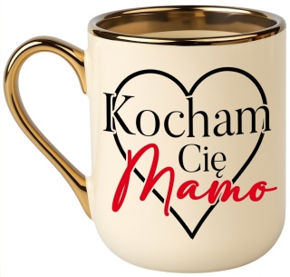 Kubek PREMIUM prezent Dzień Matki dla MAMY upominek Mama Teściowa