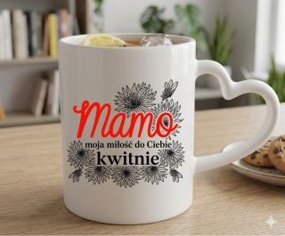 Kubek z nadrukiem prezent dla MAMY Dzień Matki Mama Teściowa uchwyt serce