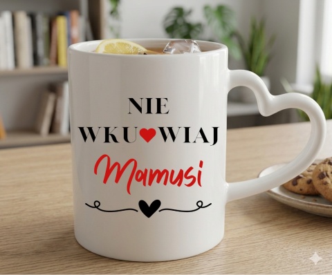 Kubek z nadrukiem prezent dla MAMY Dzień Matki Mama Teściowa uchwyt serce