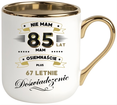 Kubek PREMIUM prezent na URODZINY 85 LAT oryginalny upominek z dedykacją