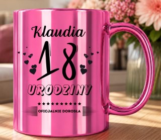 KUBEK PREZENT NA 18 URODZINY DZIEWCZYNY KOLEŻANKI Z DOWOLNYM IMIENIEM