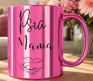 KUBEK RÓŻOWY METALIK PREMIUM PSIA MAMA URODZINY IMIENINY PREZENT