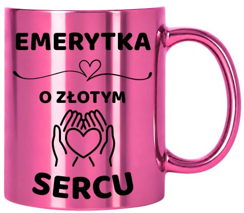 Kubek różowy z dedykacją wyjątkowy prezent dla EMERYTKI