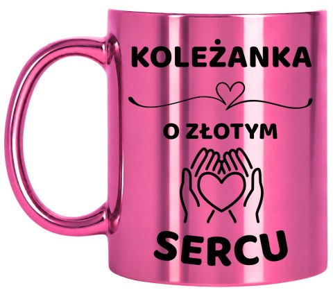 Kubek różowy z dedykacją wyjątkowy prezent dla KOLEŻANKI