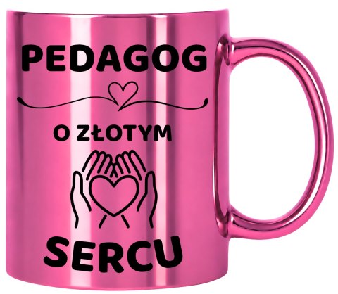 Kubek różowy z dedykacją wyjątkowy prezent dla PEDAGOGA Pani PEDAGOG