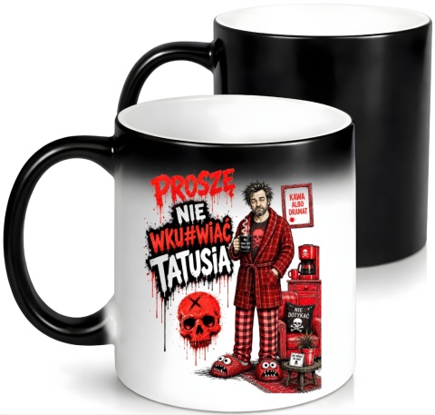 Kubek magiczny z nadrukiem prezent dla TATY Teścia Dzień Ojca Tata