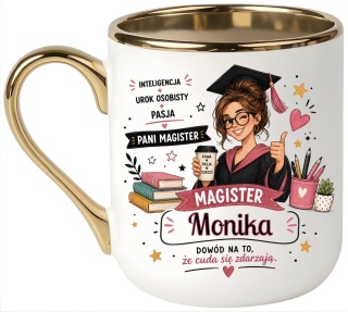 Kubek PREMIUM prezent Pani MAGISTER z imieniem upominek zakończenie studiów