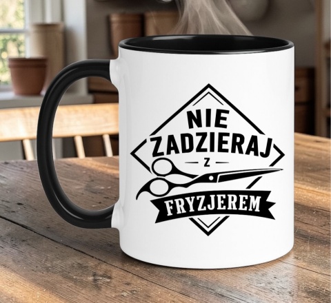 Kubek z nadrukiem śmieszny prezent dla Fryzjerki Fryzjera - Nie zadzieraj..